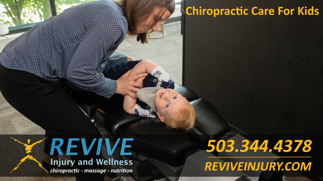 Revive_Injury_Wellness_Milwaukie_OR_Chiropractor_Chiropractic_For_Kids_Children_Youth_Infants Milwaukie chiropractor chiropractic care health wellness nutrition back neck pain relief Milwaukie Oregon